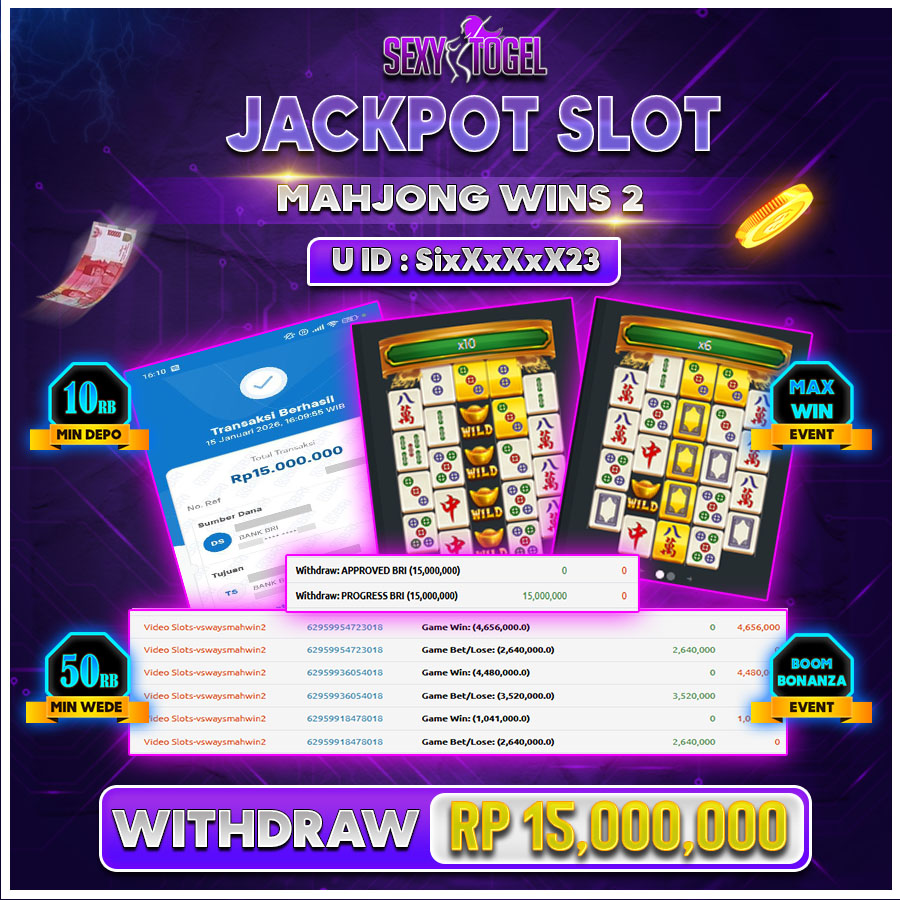 SEXYTOGEL JACKPOT SLOT MAHJONG WINS 2 Rp.15.000.000.,-LUNAS  